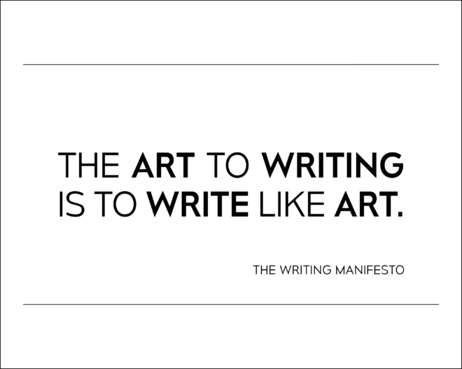 The Writing Manifesto